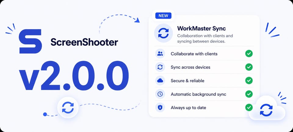 ScreenShooter v2.0.0 image showing major WorkMaster Sync Feature for client collaboration, backup and multi-device sync